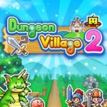 Dungeon Village 2 Apk + Mod 1.5.0 (Unlimited Money)