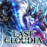LAST CLOUDIA Apk + Mod 6.2.0 (Unlimited Crystals)